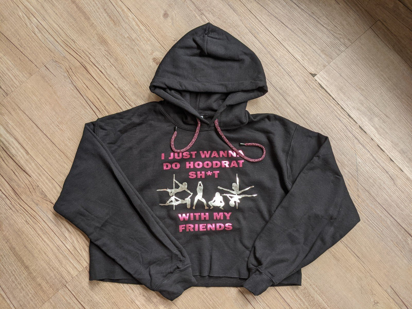 Hoodrat Sh*t Hoodie!