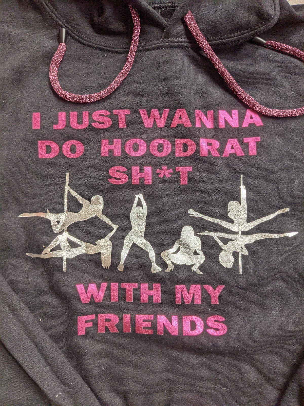 Hoodrat Sh*t Hoodie!